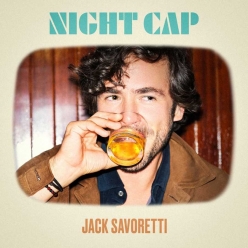 Jack Savoretti - Night Cap (EP)